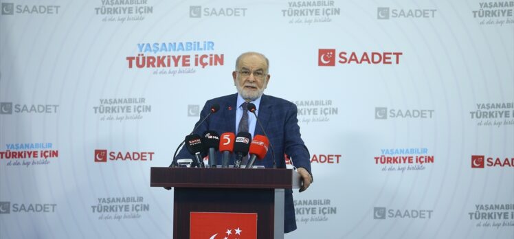 Saadet Partisi Genel Başkanı Karamollaoğlu, gündemi değerlendirdi: