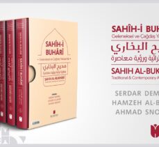 Sahih-i Buhari tüm yönleriyle okurlarla buluştu