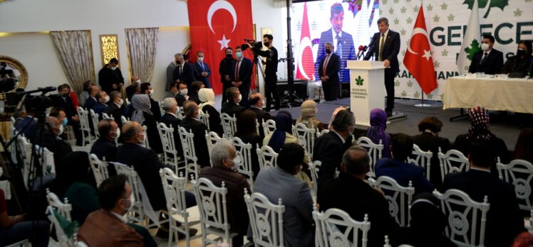 Gelecek Partisi Genel Başkanı Davutoğlu, partisinin Kahramanmaraş İl Danışma Kurulu toplantısına katıldı: