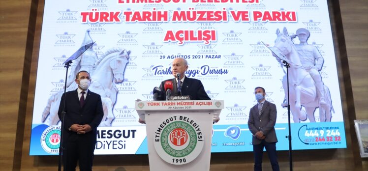 MHP Genel Başkanı Bahçeli, Türk Tarih Müzesi ve Parkı'nın açılışında konuştu: