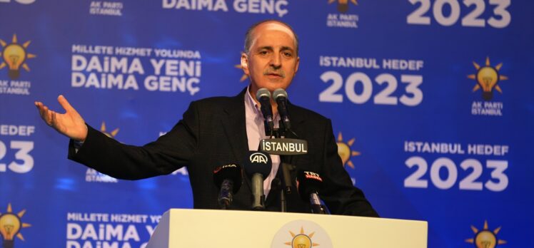 Numan Kurtulmuş, AK Parti İstanbul Teşkilatı İstişare Toplantısında konuştu: