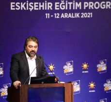 Eskişehir'de AK Parti Teşkilat Akademisi Eğitim Programı başladı