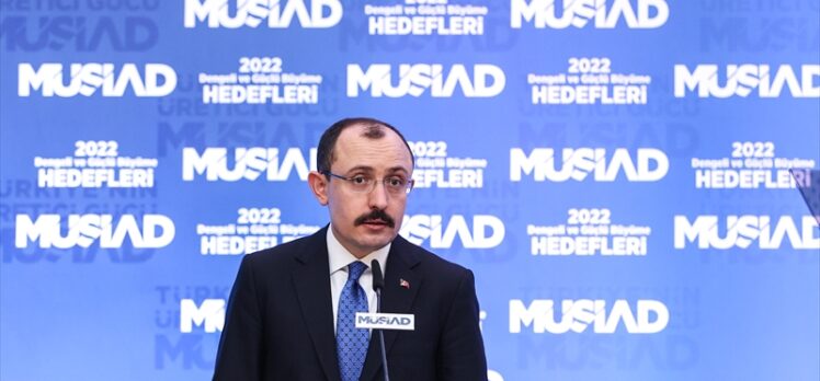 Ticaret Bakanı Muş, “MÜSİAD 2022 Dengeli ve Güçlü Büyüme Hedefleri” toplantısında konuştu: