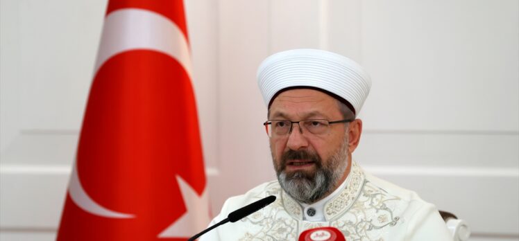 Diyanet İşleri Başkanı Erbaş, “Dünya Müslüman Dini Liderler Toplantısı” sonuç bildirgesini açıkladı: