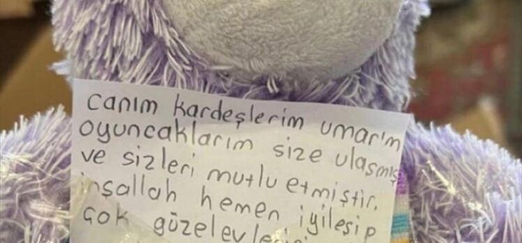 Deprem bölgesine oyuncaklarını gönderen çocukların notları yüreklere dokunuyor