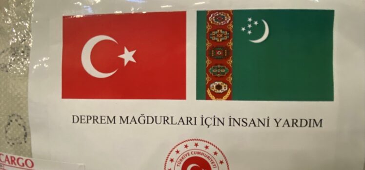 Türkmenistan, Türkiye'deki depremzedelere insani yardımlarını sürdürüyor