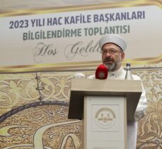 Diyanet İşleri Başkanı Erbaş, “2023 Hac Organizasyonu Kafile Başkanları Bilgilendirme Toplantısı”nda konuştu: