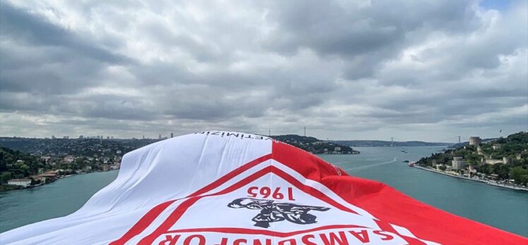 Samsunspor bayrakları İstanbul Boğazı'ndaki köprülere asıldı