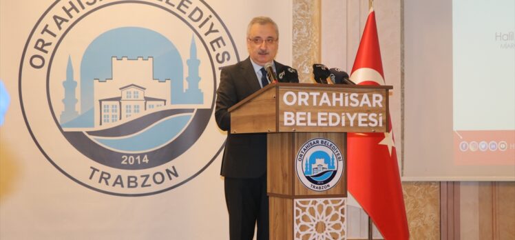 Trabzon'da “Türkiye Yüzyılı'nda Yerel Yönetimler Çalıştayı” düzenlendi