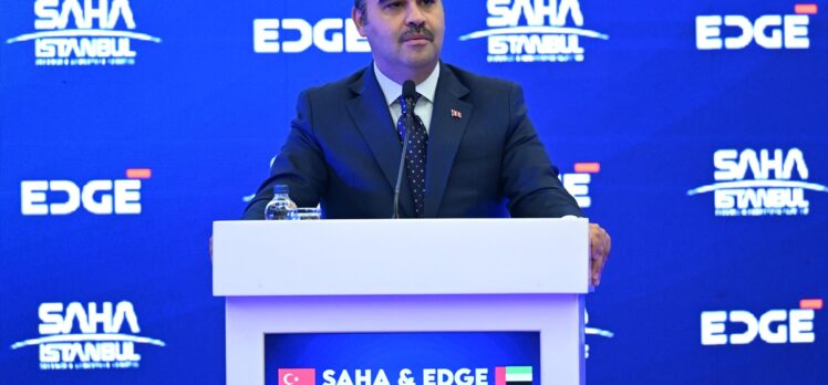 Bakan Kacır, SAHA İstanbul-EDGE Savunma Sanayi Buluşması'nda konuştu: