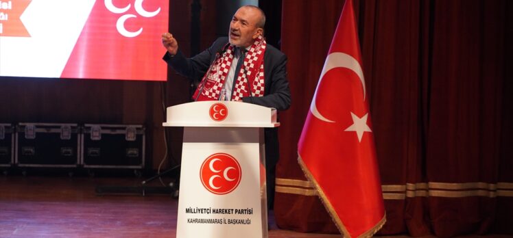 MHP Genel Başkan Yardımcısı Yıldırım, Kahramanmaraş'ta konuştu: