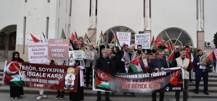 Mersin'de sağlık çalışanları, İsrail'in saldırılarını protesto etti