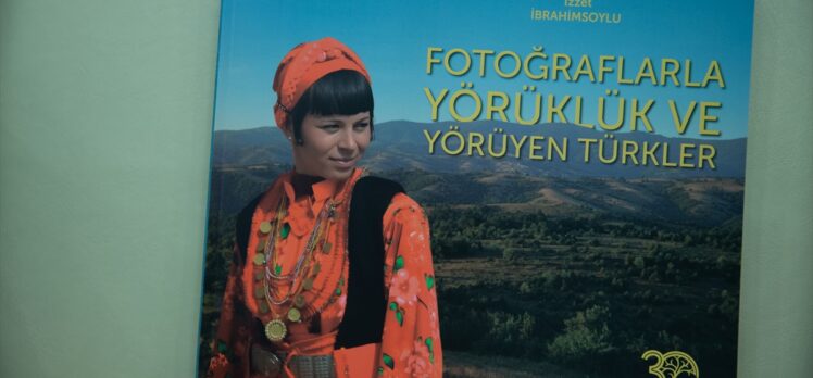 “Fotoğraflarla Yörüklük ve Yörüyen Türkler” kitabı Ankara'da tanıtıldı