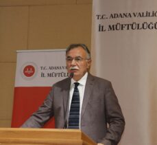 Adana'da “Peygamberimiz ve şahsiyet inşası” konferansı düzenlendi