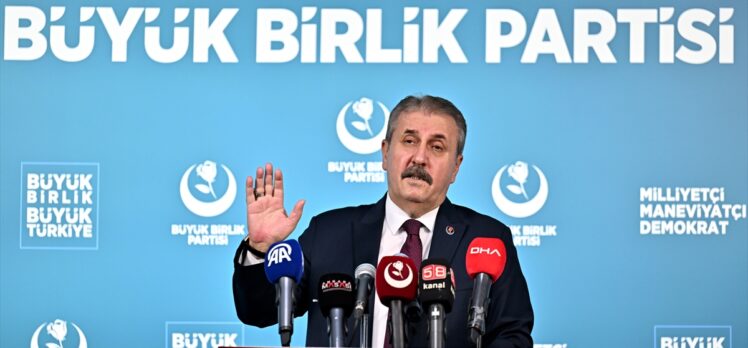 BBP Genel Başkanı Destici, basın toplantısı düzenledi: