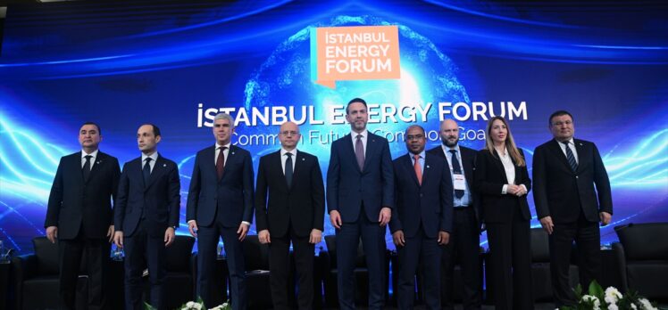 Enerji bakanları, İstanbul Energy Forum'da bölgesel işbirliğinin önemini vurguladı