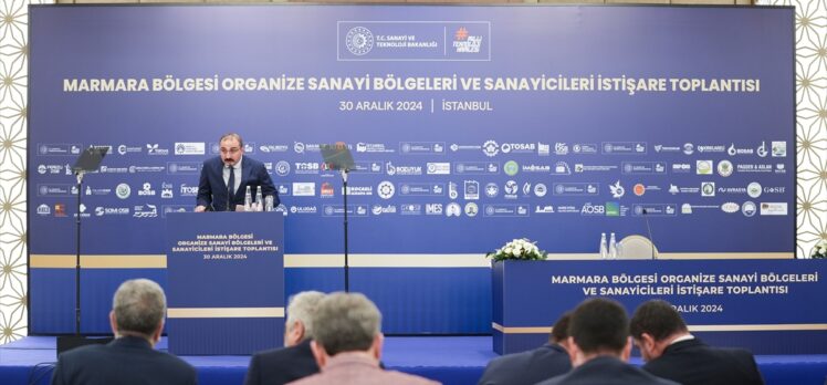 Marmara Bölgesi Organize Sanayi Bölgeleri ve Sanayicileri İstişare Toplantısı