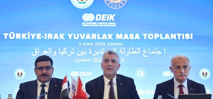 Ticaret Bakanı Bolat, Türkiye-Irak Yuvarlak Masa Toplantısı'na katıldı